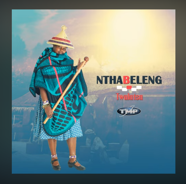 Nthabeleng - Twalatsa