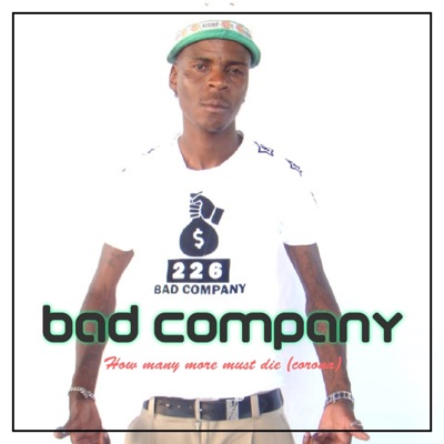 Bad Company (SA) – Txa Ma Bad