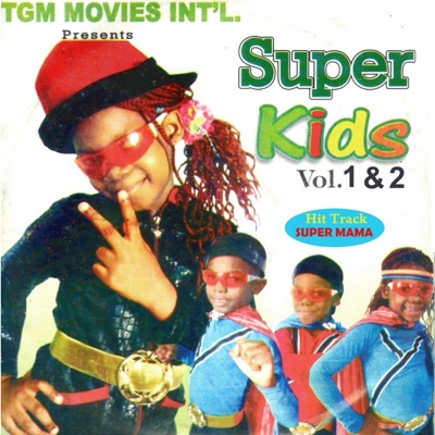 Super Kids - Super Mama