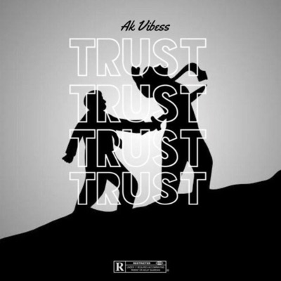 Ak Vibess - Trust