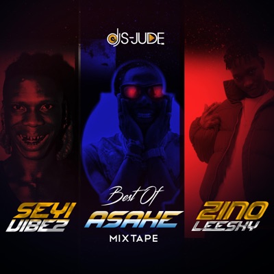 Dj S-jude - Seyi Vibez vs zinoleesky