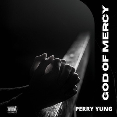 Perry Yung - God of Mercy