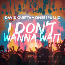 David Guetta & OneRepublic – I Don’t Wanna Wait
