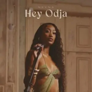 Neyna – Hey Odja