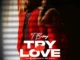 Tbwoy – “Love Burn”