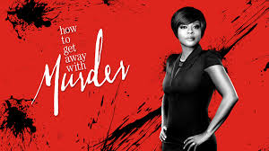 How To Get Away With A Murderer